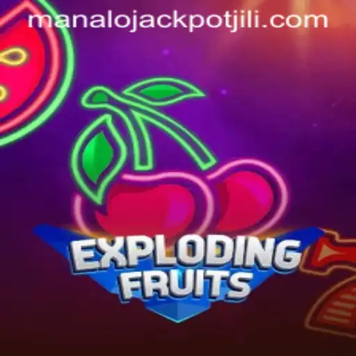 ExplodingFruits: Unleashing the Thrill of Winning with Manalo JACKPOT