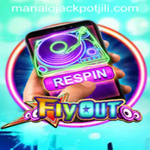 FlyOut: Breaking New Ground in Gaming with Manalo JACKPOT Feature