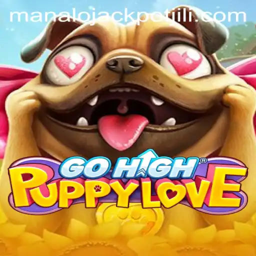 Exploring GoHighPuppyLove: An Engaging Adventure with Manalo JACKPOT