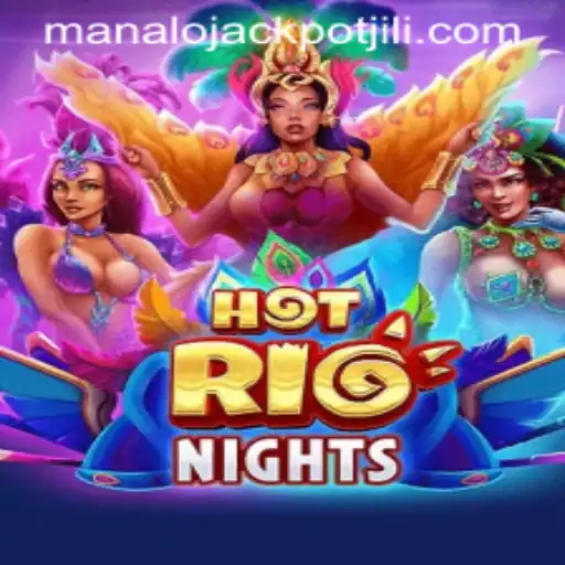 Experience the Thrill of HotRioNights: Winning Big with Manalo JACKPOT