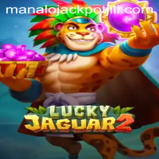 Unlock the Excitement of Luckyjaguar2: A Comprehensive Guide to Hitting the Manalo JACKPOT