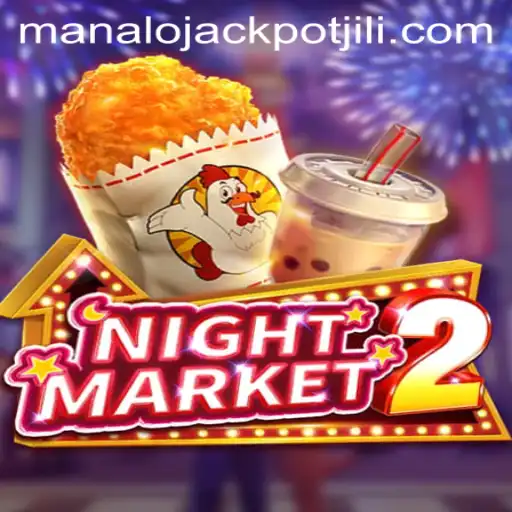 Exploring NightMarket2: The Ultimate Gaming Experience with Manalo JACKPOT