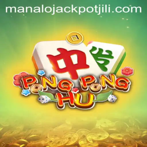 Discover the Thrilling World of PONGPONGHU and the Excitement of Manalo JACKPOT